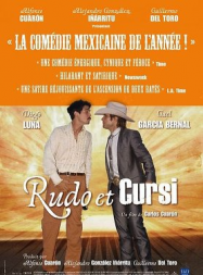 Rudo et Cursi Streaming VF Français Complet Gratuit