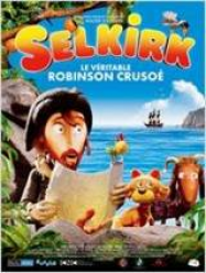 Selkirk, le véritable Robinson Crusoé