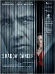 Shadow Dancer Streaming VF Français Complet Gratuit