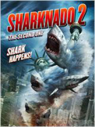 Sharknado 2: The Second One Streaming VF Français Complet Gratuit