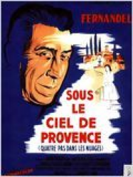 Sous le ciel de Provence Streaming VF Français Complet Gratuit