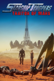 Starship Troopers: Traitor Of Mars Streaming VF Français Complet Gratuit