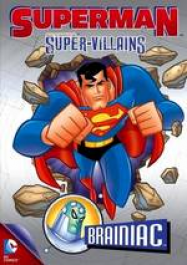 Superman Super Villains Brainiac