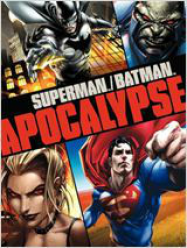 Superman/Batman : Apocalypse Streaming VF Français Complet Gratuit