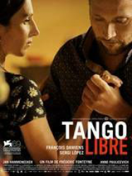 Tango libre Streaming VF Français Complet Gratuit