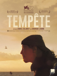 Tempête 2015 Streaming VF Français Complet Gratuit