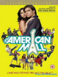 The American Mall Streaming VF Français Complet Gratuit