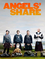 The Angels’ Share Streaming VF Français Complet Gratuit