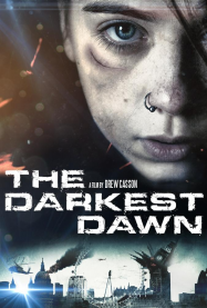The Darkest Dawn Streaming VF Français Complet Gratuit