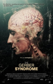 The Gerber Syndrome: il contagio