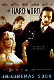 The Hard Word Streaming VF Français Complet Gratuit