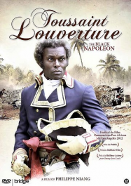 Toussaint Louverture partie 1 Streaming VF Français Complet Gratuit