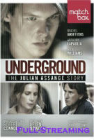 Underground: The Julian Assange Story Streaming VF Français Complet Gratuit