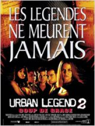 Urban Legend 2 : coup de grÃ¢ce Streaming VF Français Complet Gratuit
