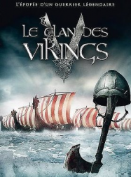Le Clan des Vikings Streaming VF Français Complet Gratuit