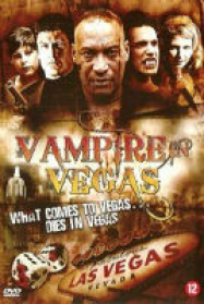 Vampire in Vegas Streaming VF Français Complet Gratuit