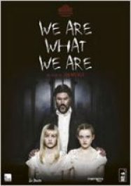 We Are What We Are Streaming VF Français Complet Gratuit