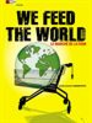We Feed the World – le march? de la faim