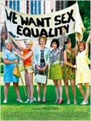 We Want Sex Equality Streaming VF Français Complet Gratuit