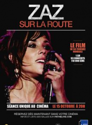 Zaz - Sur la route (Pathé Live) Streaming VF Français Complet Gratuit
