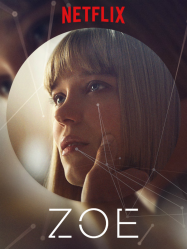 Zoe Streaming VF Français Complet Gratuit