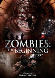 Zombies: The Beginning Streaming VF Français Complet Gratuit