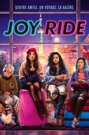 Joy Ride Streaming VF Français Complet Gratuit