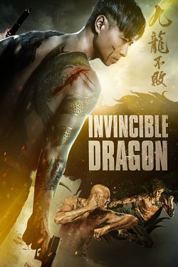 Invincible Dragon Streaming VF Français Complet Gratuit