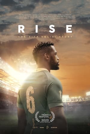 Rise: The Siya Kolisi Story Streaming VF Français Complet Gratuit