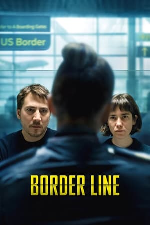 Border Line Streaming VF Français Complet Gratuit