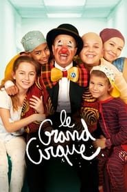 Le grand cirque Streaming VF Français Complet Gratuit