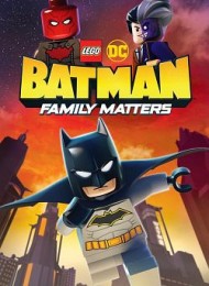 LEGO DC: Batman - Family Matters Streaming VF Français Complet Gratuit