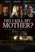 Did I Kill My Mother? Streaming VF Français Complet Gratuit