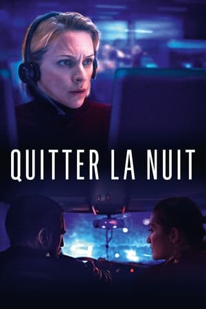 Quitter La Nuit Streaming VF Français Complet Gratuit