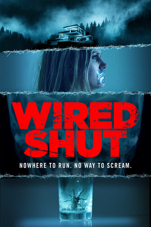 Wired Shut Streaming VF Français Complet Gratuit