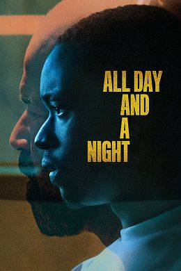 All Day and a Night Streaming VF Français Complet Gratuit