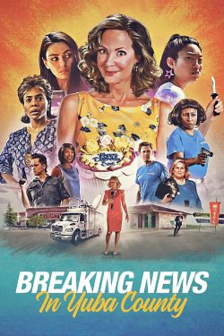 Breaking News In Yuba County Streaming VF Français Complet Gratuit