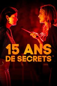 15 ans de Secrets Streaming VF Français Complet Gratuit