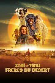 Zodi et Téhu, frères du désert Streaming VF Français Complet Gratuit