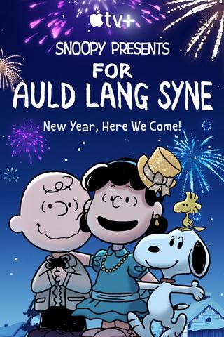 Snoopy Presents: For Auld Lang Syne Streaming VF Français Complet Gratuit