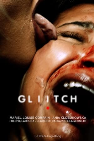 Gliitch Streaming VF Français Complet Gratuit