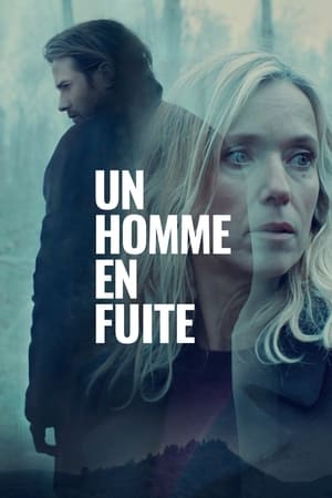 Un homme en fuite Streaming VF Français Complet Gratuit