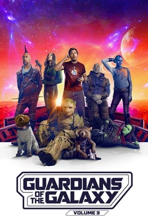 Les Gardiens de la Galaxie : Volume 3 Streaming VF Français Complet Gratuit