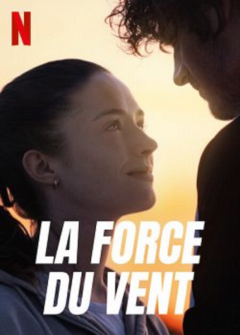 La Force du Vent Streaming VF Français Complet Gratuit